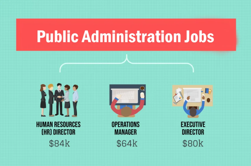 Public Administration Jobs: A Comprehensive Guide